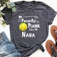 My Favorite Player Calls Me Nana Tennis Bella Canvas T-shirt Heather Dark Grey