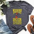 Weekend Forecast Crazy Soccer Mom Life Birthday Bella Canvas T-shirt Heather Dark Grey