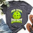 Big Dink Energy Pickleball Player Lover Women Bella Canvas T-shirt Heather Dark Grey