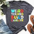 Teacher Sayings Weird Teachers Build Character Vintage Bella Canvas T-shirt Heather Dark Grey