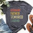 Tenured Professor Tenure Teacher Dad Tenure Legend Bella Canvas T-shirt Heather Dark Grey