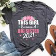 This Girl Becomes A Big Sister 2021 Cute Flowers Hearts Bella Canvas T-shirt Heather Dark Grey