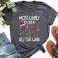 Glasses Of Wine Xmas Most Likely To Drink All The Wine Bella Canvas T-shirt Heather Dark Grey