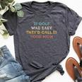 If Golf Was Easy They'd Call It Your Mom Bella Canvas T-shirt Heather Dark Grey
