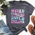 Groovy Weird Teachers Build Character Teacher Sayings Bella Canvas T-shirt Heather Dark Grey