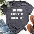 Informed Consent Is Mandatory Bella Canvas T-shirt Heather Dark Grey