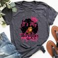 It's My Birthday Queen Afro Natural Hair Black Women Bella Canvas T-shirt Heather Dark Grey