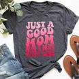 Just A Good Mom With A Posty Play List Groovy Saying Bella Canvas T-shirt Heather Dark Grey