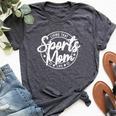 Living That Sports Mom Life Sports Mama Bella Canvas T-shirt Heather Dark Grey