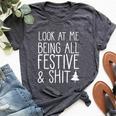 Look At Me Being All Festive & Shit Christmas Meme Bella Canvas T-shirt Heather Dark Grey