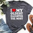 I Love My Oldest Daughter The Most I Heart My Daughter Bella Canvas T-shirt Heather Dark Grey