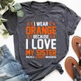 In March I Wear Orange Because I Love My Sister Ms Awareness Bella Canvas T-shirt Heather Dark Grey