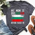 My Mom Is Bulgarian Nothing Scares Me Vintage Bulgarian Flag Bella Canvas T-shirt Heather Dark Grey