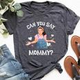 Ms Rachel Birthday Can You Say Mom Mama Mommy Bella Canvas T-shirt Heather Dark Grey