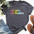 No Rain No Flowers Cool Life Motivation Quote Bella Canvas T-shirt Heather Dark Grey