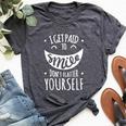 I Get Paid To Smile Don't Flatter Yourself Sarcastic Ironic Bella Canvas T-shirt Heather Dark Grey