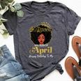 A Queen Was Born In April Birthday Afro Woman Black Queen Bella Canvas T-shirt Heather Dark Grey