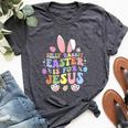 Silly Rabbit Easter Is For Jesus Christian Bunny Easter Day Bella Canvas T-shirt Heather Dark Grey