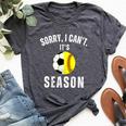 Sorry I Can't It's Soccer And Softball Season Mom Of Both Bella Canvas T-shirt Heather Dark Grey