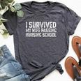 I Survived My Wife Passing Nursing School Bella Canvas T-shirt Heather Dark Grey