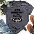 Never Underestimate The Bravery Of A Mother Cute Bella Canvas T-shirt Heather Dark Grey
