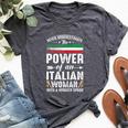Never Underestimate The Power Of Italian Italian Bella Canvas T-shirt Heather Dark Grey