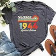 Vintage 1944 Birthday Limited Edition Born In 1944 Bella Canvas T-shirt Heather Dark Grey