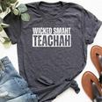 Wicked Smaht Teachah Wicked Smart Teacher Distressed Bella Canvas T-shirt Heather Dark Grey