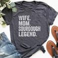 Wife Mom Sourdough Legend Mother Sourdough Pain Bella Canvas T-shirt Heather Dark Grey