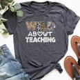 Wild About Teaching Teacher Back To School Bella Canvas T-shirt Heather Dark Grey