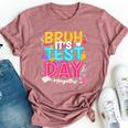 Bruh It’S Test Day You Got This Testing Day Teacher Students Bella Canvas T-shirt Heather Mauve