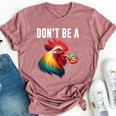 Don't Be A Sucker Cock Chicken Sarcastic Quote Bella Canvas T-shirt Heather Mauve
