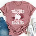 My Favorite Teacher Calls Me Dad Father's Day American Flag Bella Canvas T-shirt Heather Mauve