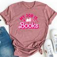 My Job Is Books Pink Retro Book Lovers Librarian Bella Canvas T-shirt Heather Mauve
