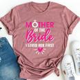 Marriage Bridal Shower Mother Of The Bride I Loved Her First Bella Canvas T-shirt Heather Mauve