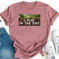 I Play In The Dirt Gardening Saying Crazy Plant Lady Bella Canvas T-shirt Heather Mauve