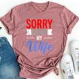 Sorry About My Wife Quote For Husband Bella Canvas T-shirt Heather Mauve