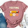 Testing Testing 123 Test Day Teacher Student Staar Exam Bella Canvas T-shirt Heather Mauve