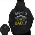 Armed And Dadly Armed Dad Pun Deadly Fathers Day Zip Up Hoodie Back Print