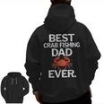 Best Crab Fishing Dad Ever Zip Up Hoodie Back Print