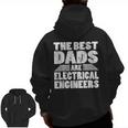 The Best Dads Are Electrical Engineers Zip Up Hoodie Back Print
