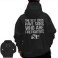 The Best Dads Have Sons Who Are Firefighters Fire Truck Zip Up Hoodie Back Print
