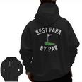 Best Papa By Par Golf Grandpa Fathers Day Zip Up Hoodie Back Print