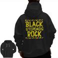 Black Stepdad Rock Kente African American Pride History Zip Up Hoodie Back Print