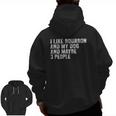 I Like Bourbon And My Dog And Maybe 3 People Vintage Zip Up Hoodie Back Print