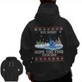 Byebuddyhopeyou Find Your Dad Whale Ugly Xmas Sweater Zip Up Hoodie Back Print