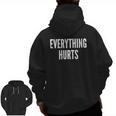 Everything Hurts Gym Workout Zip Up Hoodie Back Print