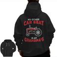 Farming My Other Car Seat Is At Tractor Grandpa Farmer Zip Up Hoodie Back Print