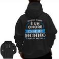 Being Father Honor Being Grandfather Priceless Italian Words Zip Up Hoodie Back Print