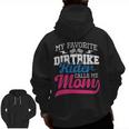 My Favorite Dirt Bike Rider Calls Me Mom Mx Bike Motocross Zip Up Hoodie Back Print